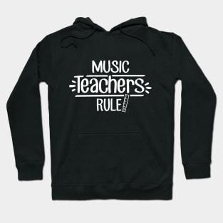 Music Teachers Rule! Hoodie